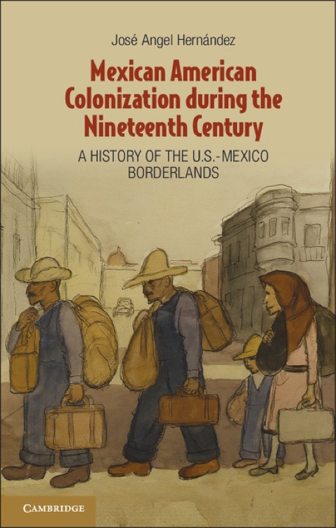 Cover image for book Mexican American Colonization during the Nineteenth Century