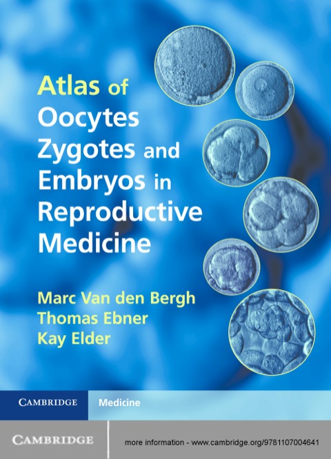 Cover image for book Atlas of Oocytes, Zygotes and Embryos in Reproductive Medicine
