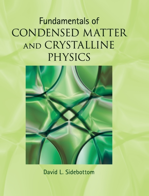 Cover image for book Fundamentals of Condensed Matter and Crystalline Physics