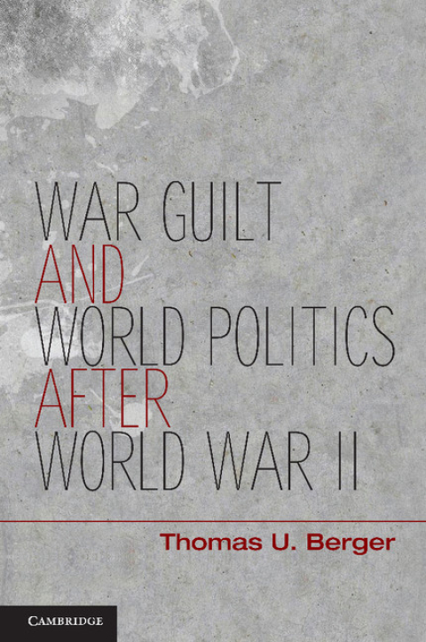 Cover image for book War, Guilt, and World Politics after World War II