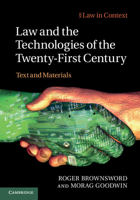 Cover image for book Law and the Technologies of the Twenty-First Century