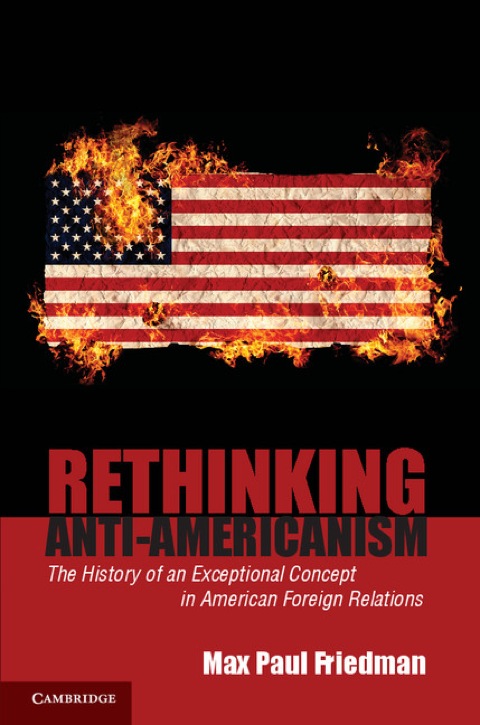 Cover image for book Rethinking Anti-Americanism