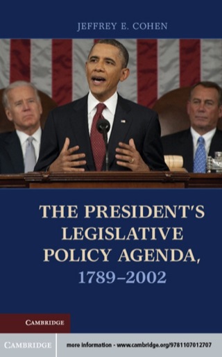The President's Legislative Policy Agenda, 1789–2002