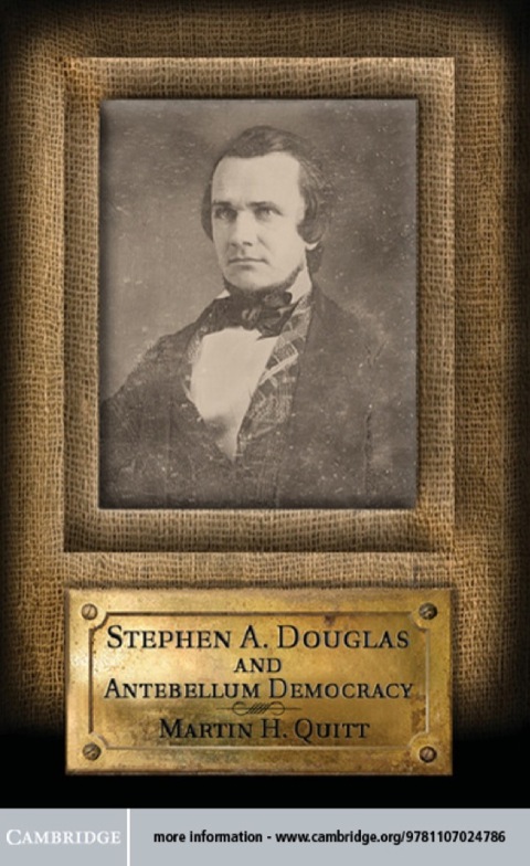Cover image for book Stephen A. Douglas and Antebellum Democracy