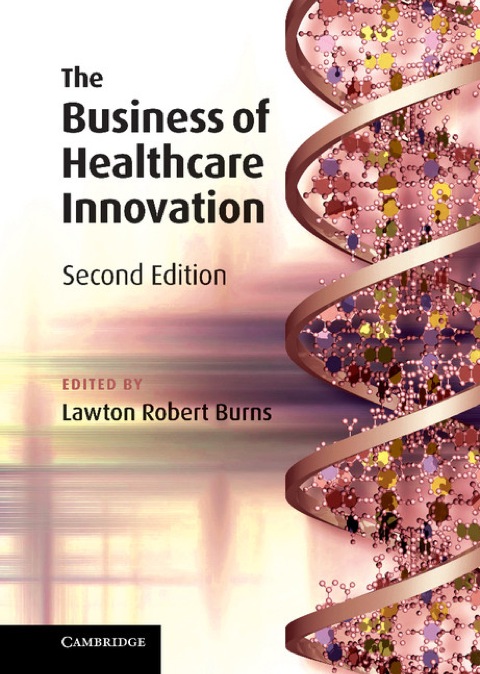 Cover image for book The Business of Healthcare Innovation
