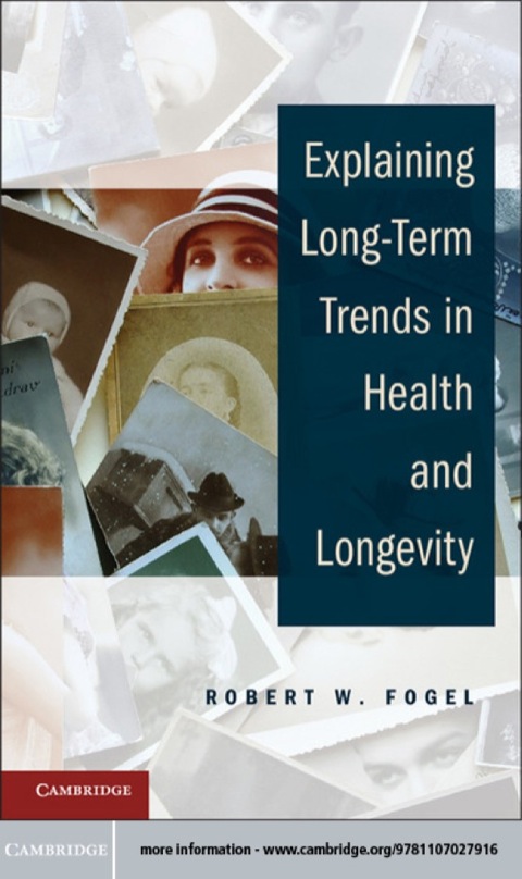 Cover image for book Explaining Long-Term Trends in Health and Longevity