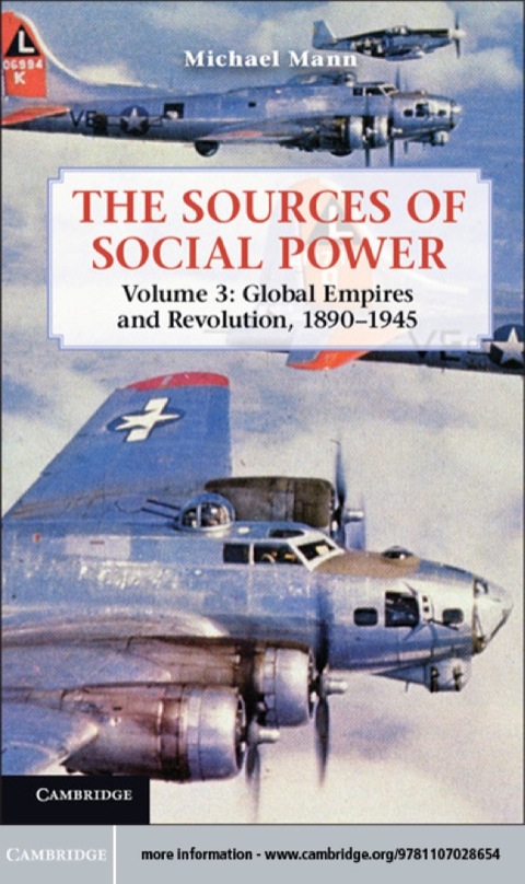 Cover image for book The Sources of Social Power: Volume 3, Global Empires and Revolution, 1890–1945