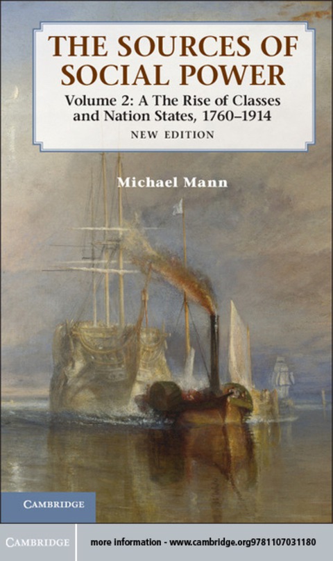 Cover image for book The Sources of Social Power: Volume 2, The Rise of Classes and Nation-States, 1760–1914
