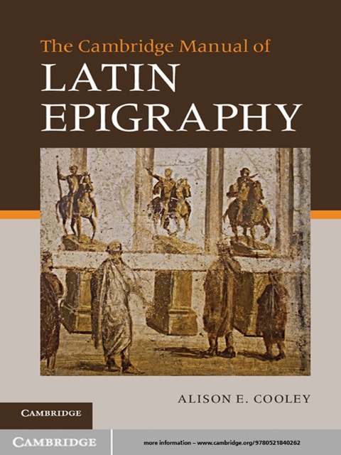 Cover image for book The Cambridge Manual of Latin Epigraphy