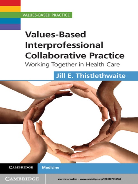 Values-Based Interprofessional Collaborative Practice 
