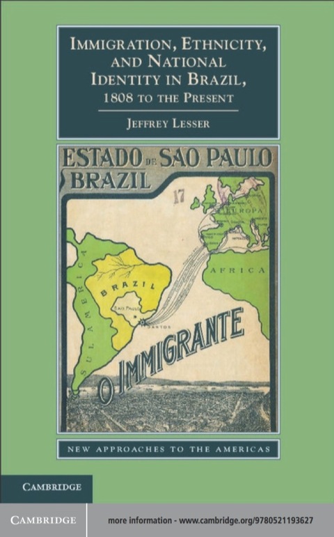 Cover image for book Immigration, Ethnicity, and National Identity in Brazil, 1808 to the Present