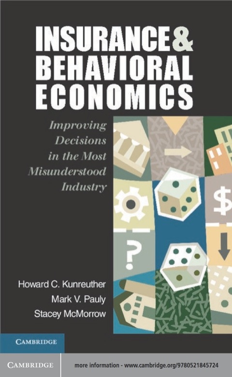 Insurance and Behavioral Economics 