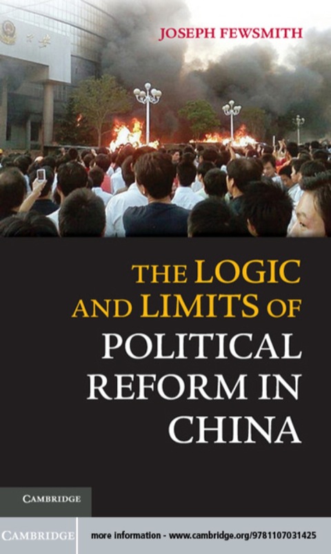 Cover image for book The Logic and Limits of Political Reform in China