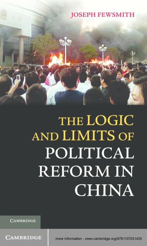 Cover image for book The Logic and Limits of Political Reform in China