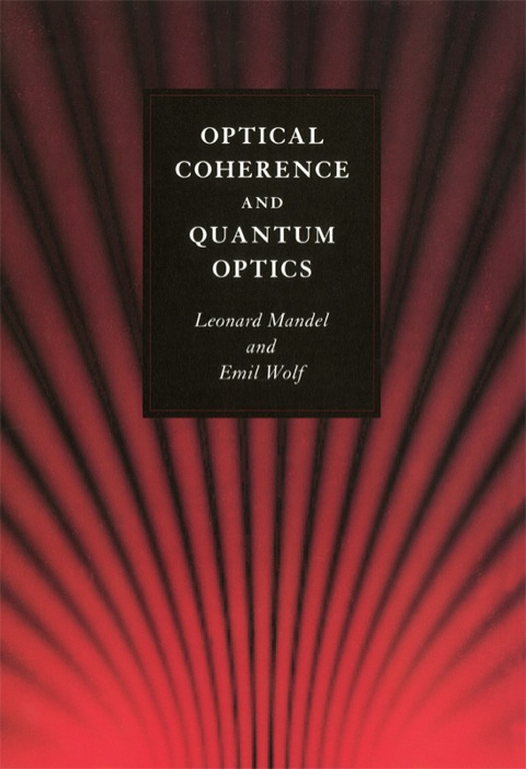Cover image for book Optical Coherence and Quantum Optics