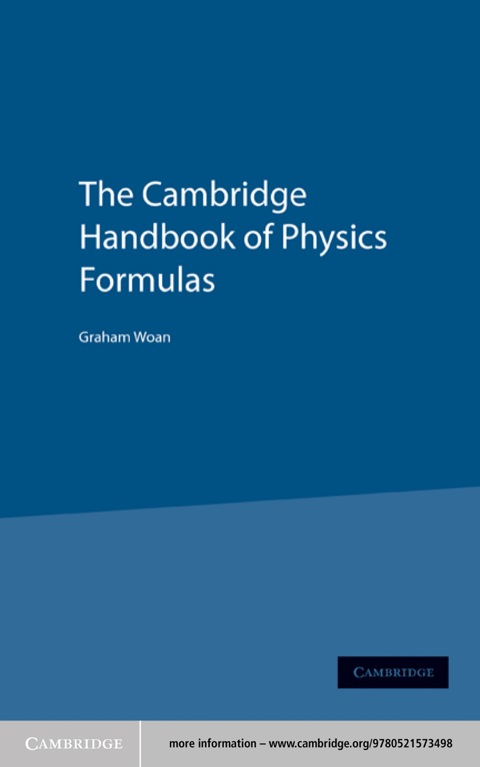 Cover image for book The Cambridge Handbook of Physics Formulas