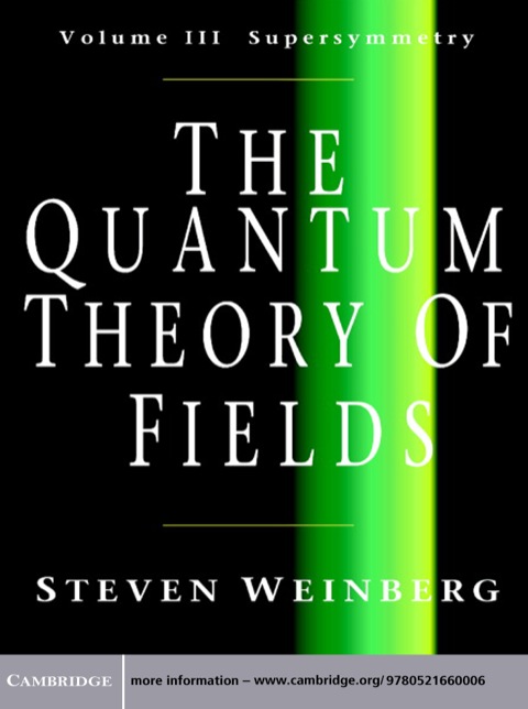 Cover image for book The Quantum Theory of Fields: Volume 3, Supersymmetry