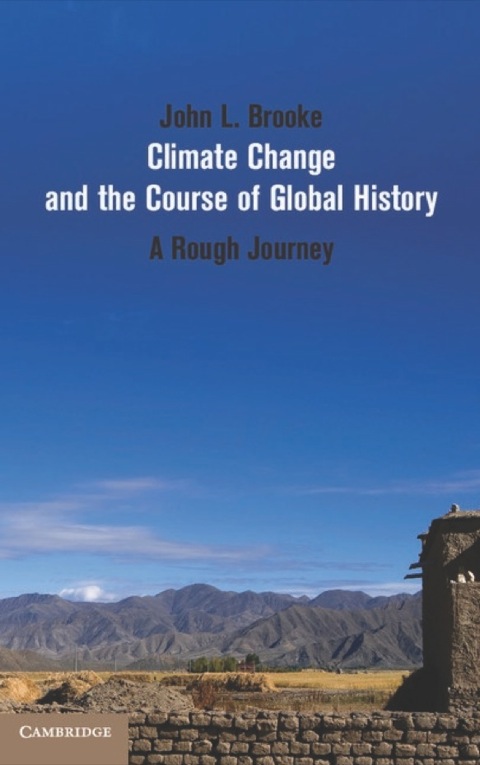 Cover image for book Climate Change and the Course of Global History