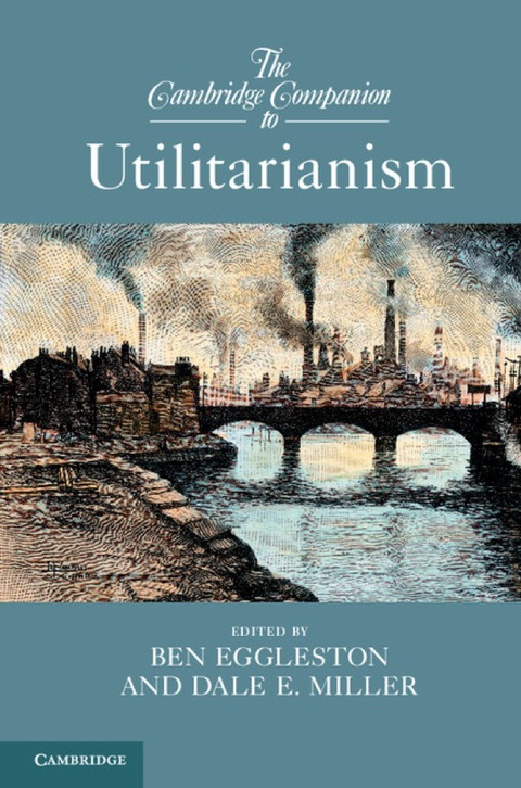 Cover image for book The Cambridge Companion to Utilitarianism