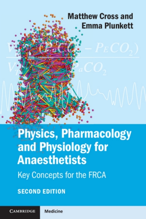 Cover image for book Physics, Pharmacology and Physiology for Anaesthetists