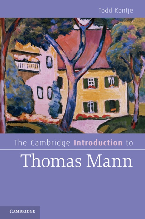 Cover image for book The Cambridge Introduction to Thomas Mann