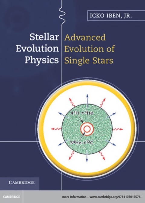Cover image for book Stellar Evolution Physics: Volume 2, Advanced Evolution of Single Stars