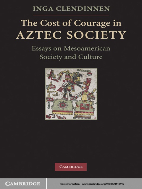 Cover image for book The Cost of Courage in Aztec Society