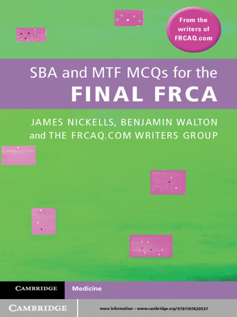 SBA and MTF MCQs for the Final FRCA 