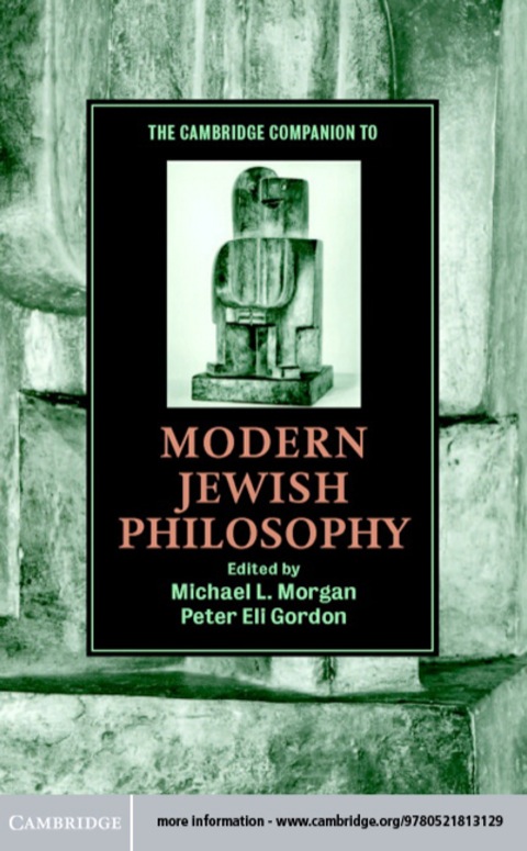 The Cambridge Companion to Modern Jewish Philosophy 