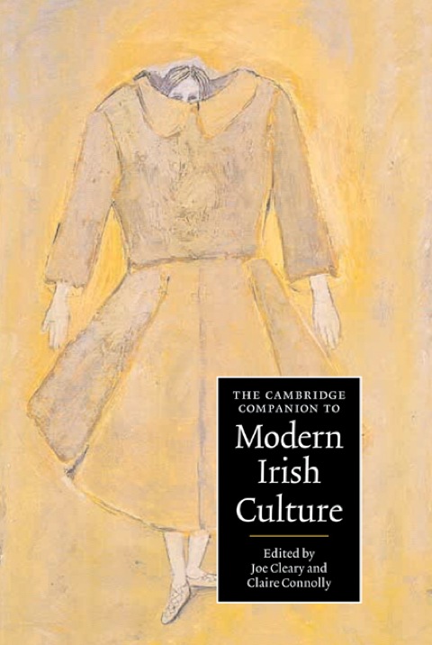 The Cambridge Companion to Modern Irish Culture 