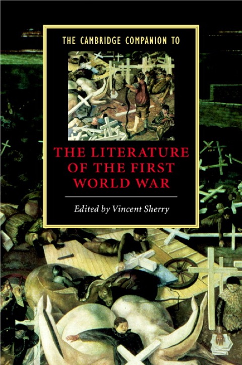 Cover image for book The Cambridge Companion to the Literature of the First World War