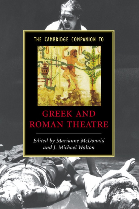 Cover image for book The Cambridge Companion to Greek and Roman Theatre