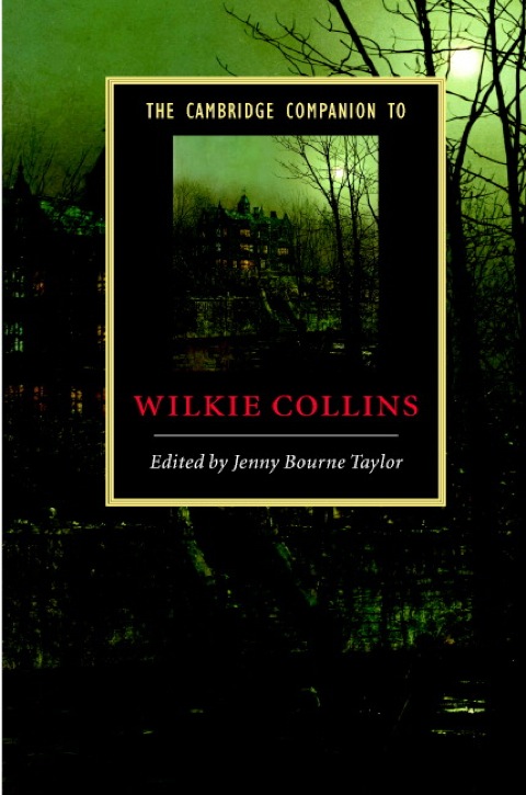 The Cambridge Companion to Wilkie Collins 