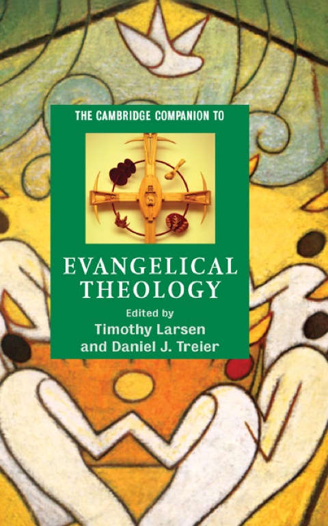 Cover image for book The Cambridge Companion to Evangelical Theology