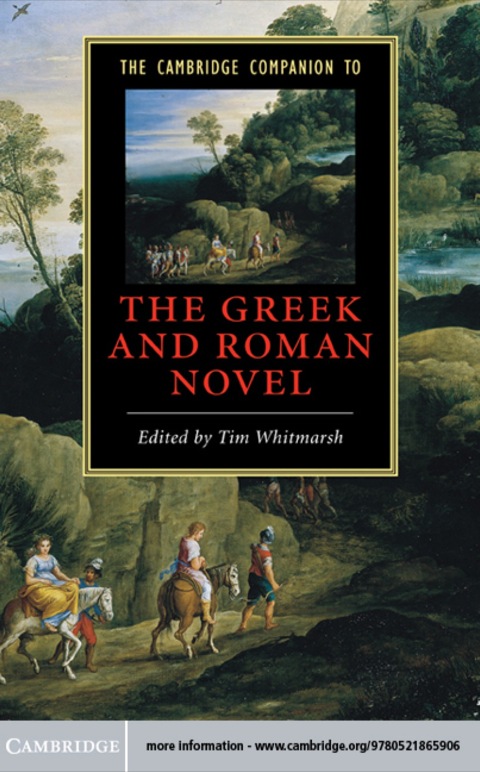 Cover image for book The Cambridge Companion to the Greek and Roman Novel