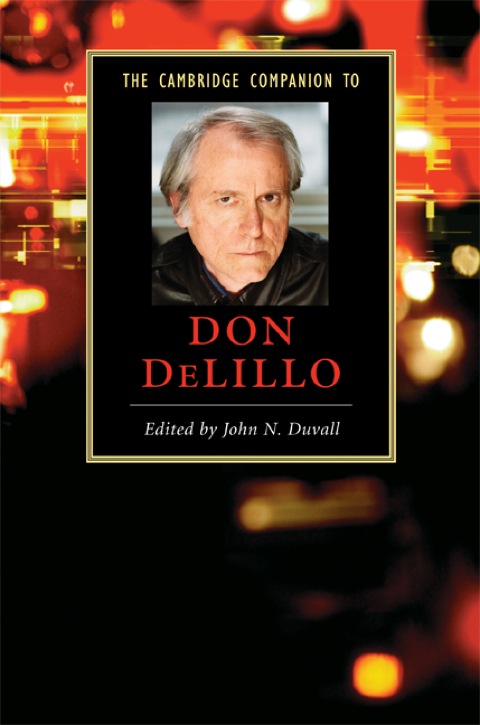 Cover image for book The Cambridge Companion to Don DeLillo