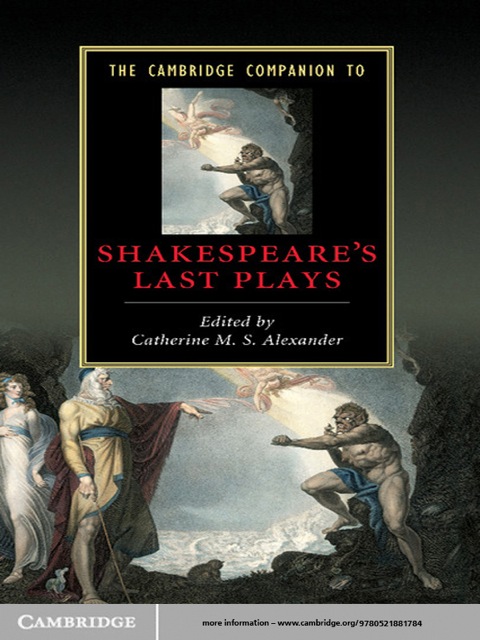 The Cambridge Companion to Shakespeare's Last Plays 