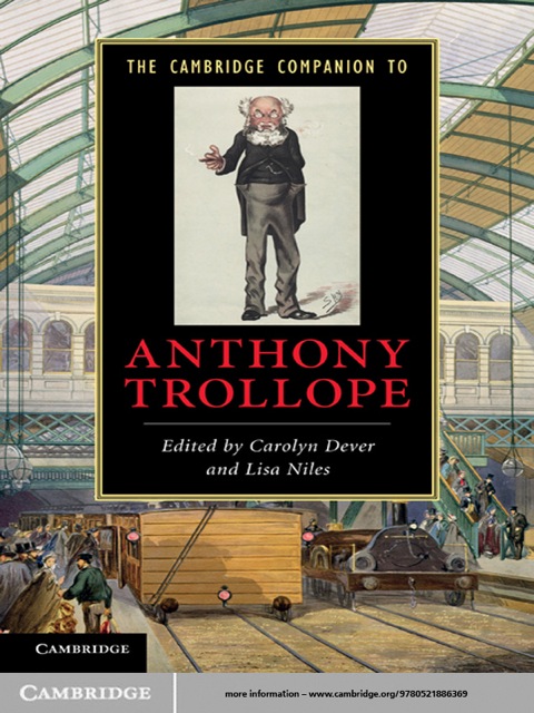 The Cambridge Companion to Anthony Trollope 