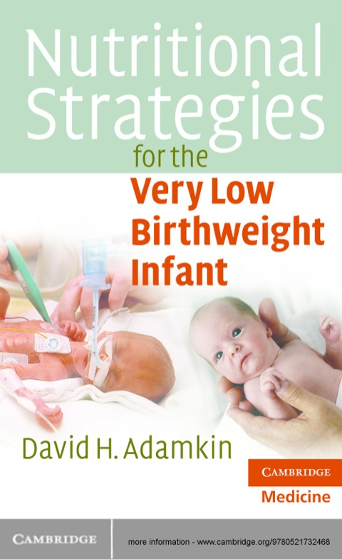 Cover image for book Nutritional Strategies for the Very Low Birthweight Infant