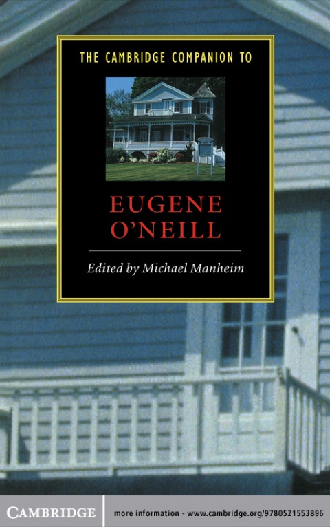 Cover image for book The Cambridge Companion to Eugene O'Neill