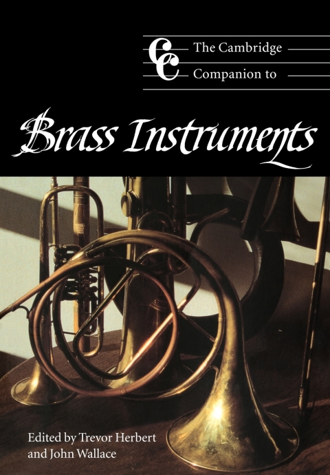 Cover image for book The Cambridge Companion to Brass Instruments