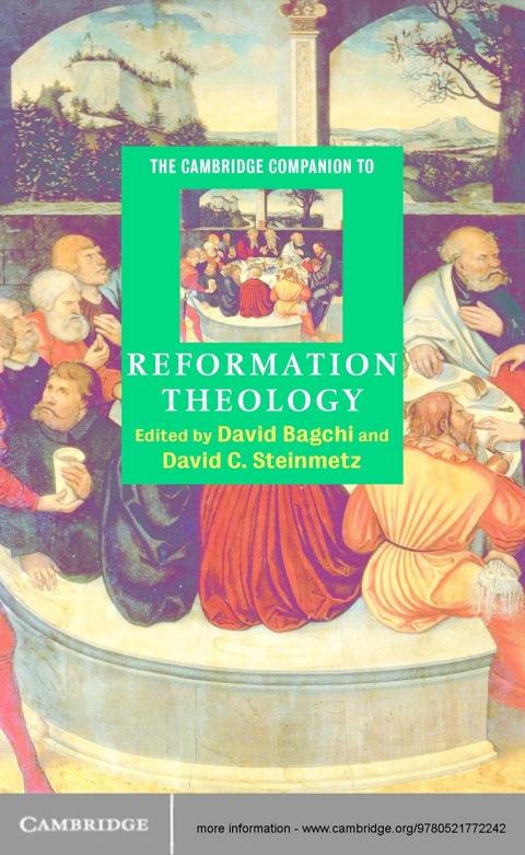 The Cambridge Companion to Reformation Theology 