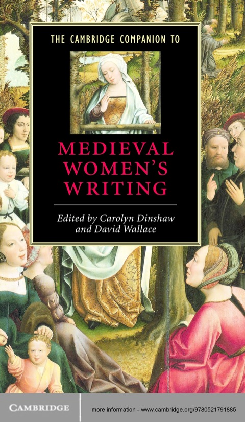 The Cambridge Companion to Medieval Women's Writing 