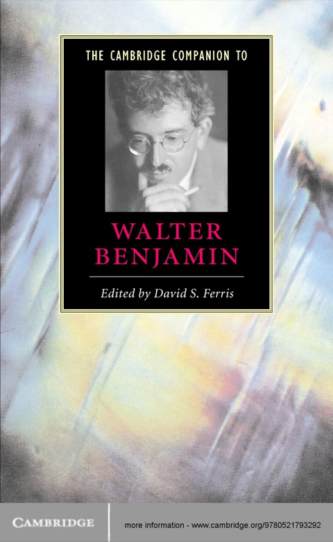 Cover image for book The Cambridge Companion to Walter Benjamin