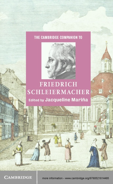 Cover image for book The Cambridge Companion to Friedrich Schleiermacher