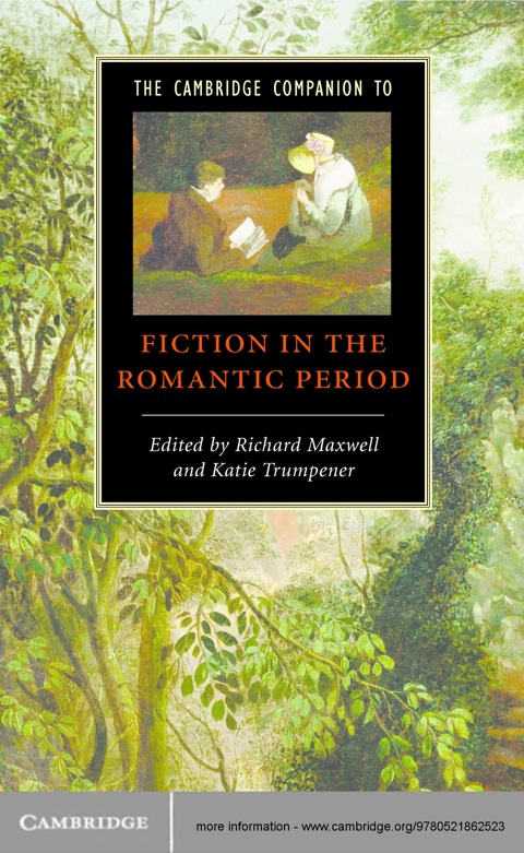 Cover image for book The Cambridge Companion to Fiction in the Romantic Period
