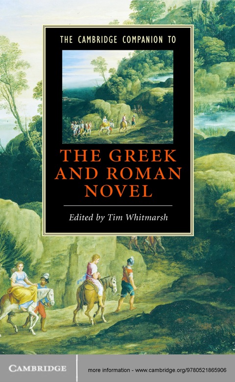 Cover image for book The Cambridge Companion to the Greek and Roman Novel