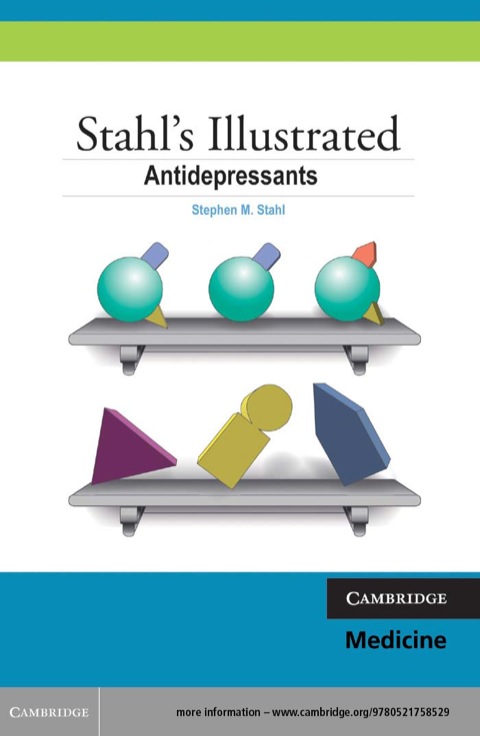 Stahl's Illustrated Antidepressants 
