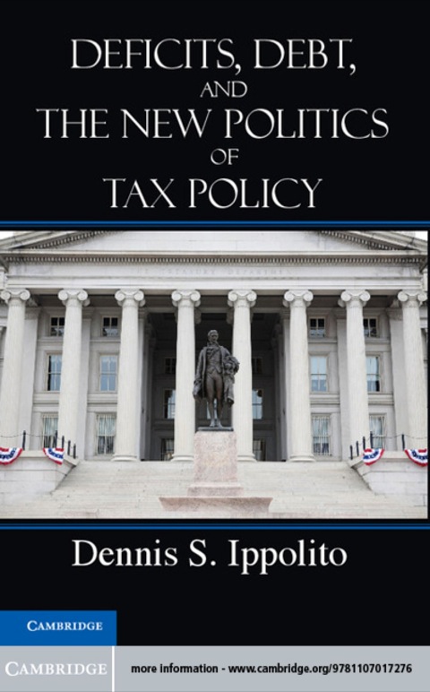 Cover image for book Deficits, Debt, and the New Politics of Tax Policy