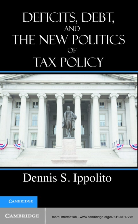 Cover image for book Deficits, Debt, and the New Politics of Tax Policy